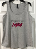 Unapologetically Savage womens tank top